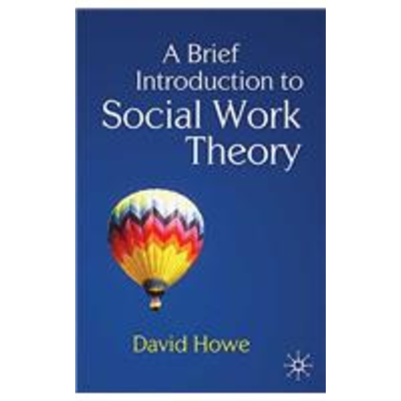 brief introduction to social work theory