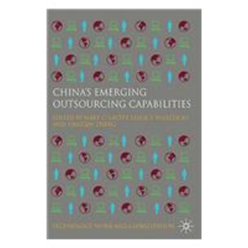 china’s emerging outsourcing capabilities: the services challenge