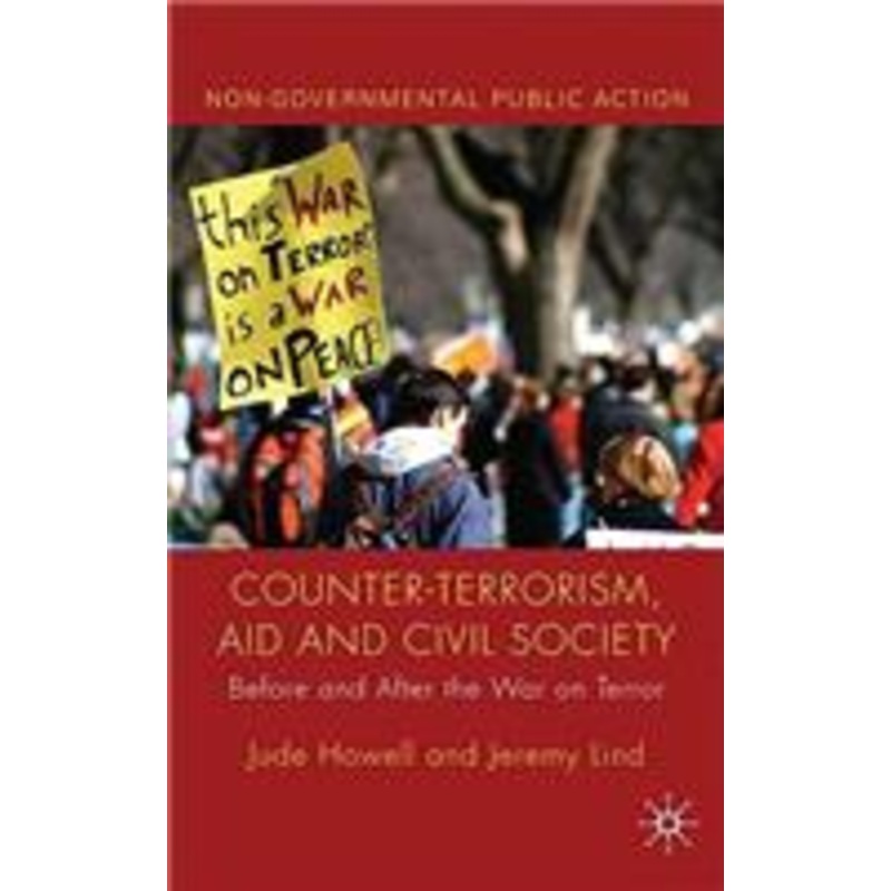 counter-terrorism, aid and civil society: before and after the war on terror