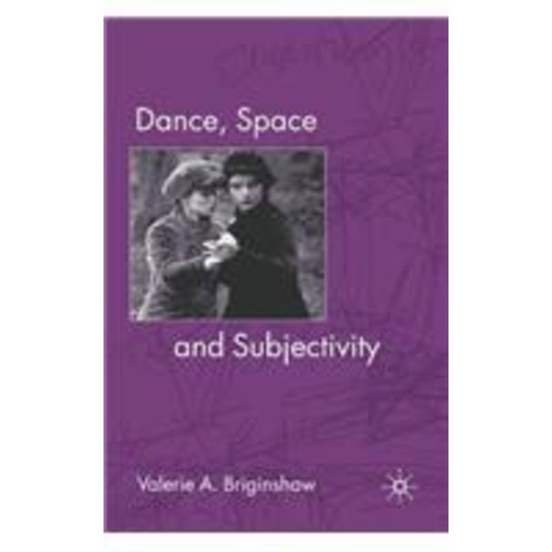 dance, space and subjectivity
