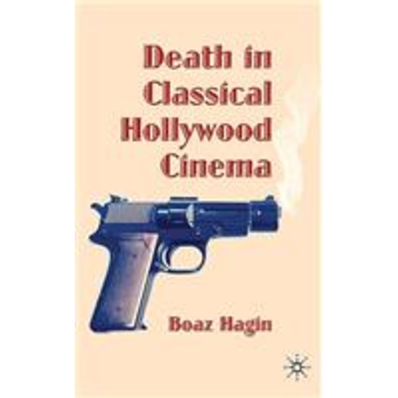 death in classical hollywood cinema