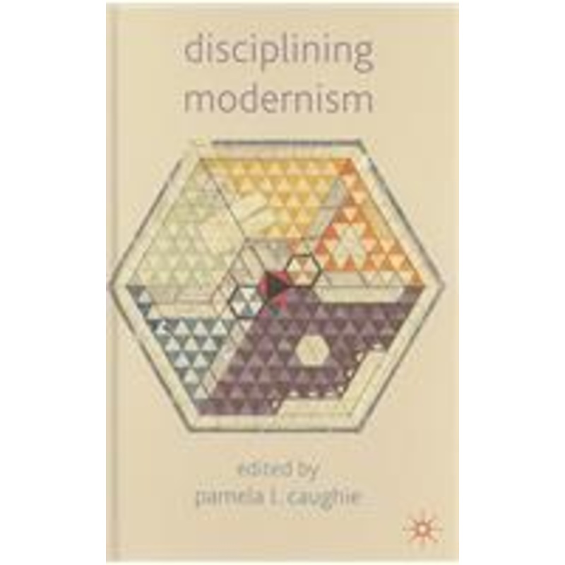 disciplining modernism