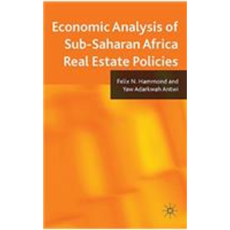 economic analysis of sub-saharan africa real estate policies
