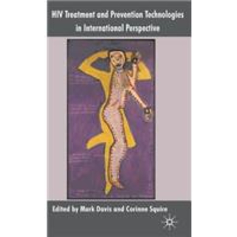 hiv treatment and prevention technologies in international perspective: governance in interntional perspective