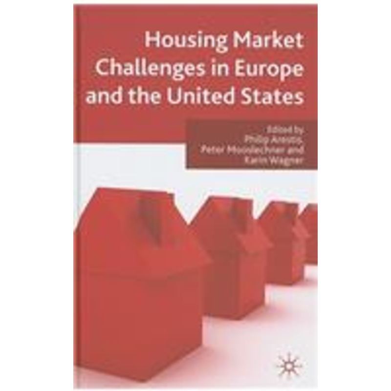 housing market challenges in europe and the united states