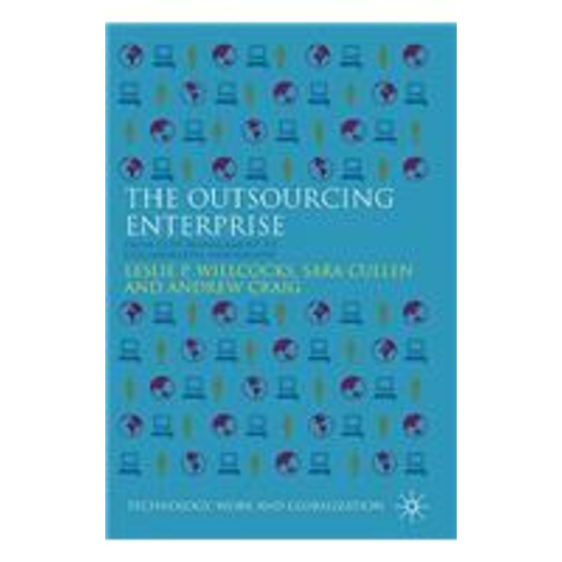 outsourcing enterprise: from cost management to collaborative innovation