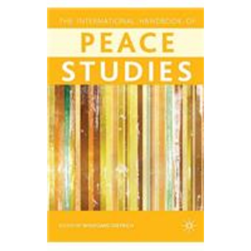 palgrave international handbook of peace studies: a cultural perspective