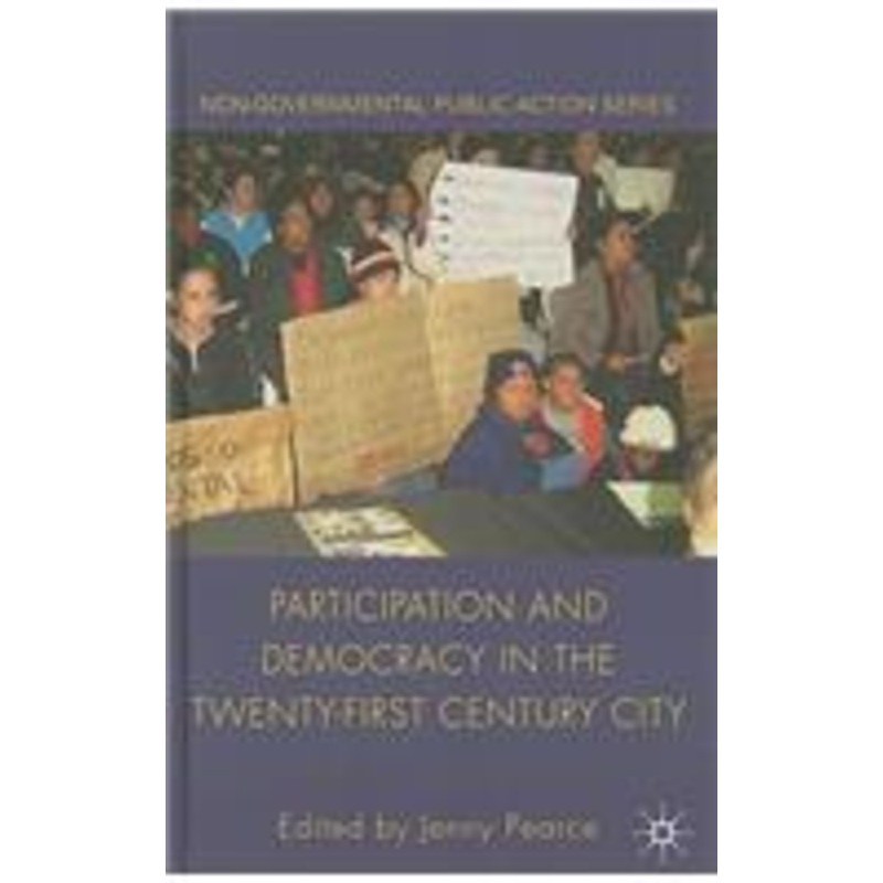 participation and democracy in the twenty-first century city