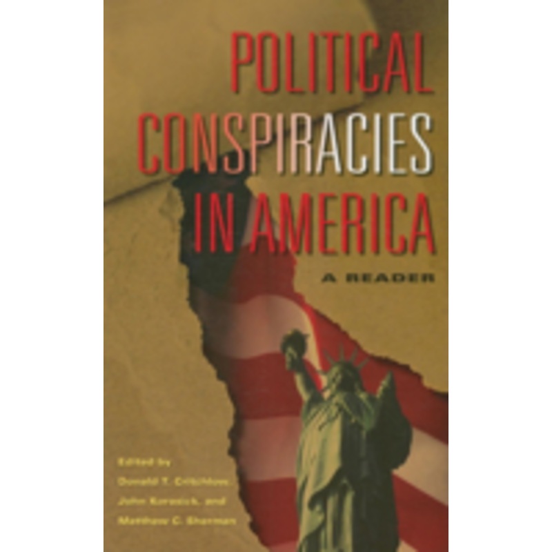political conspiracies in america: a reader