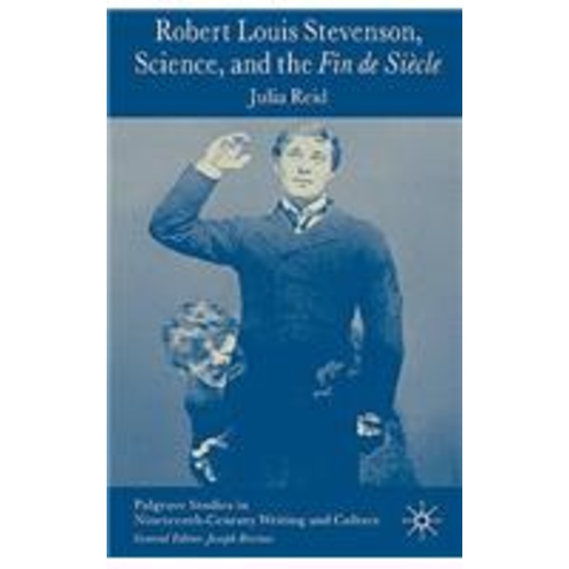 robert louis stevenson, science, and the fin de sicle