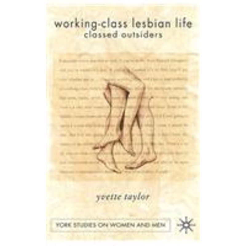 working-class lesbian life: classed outsiders