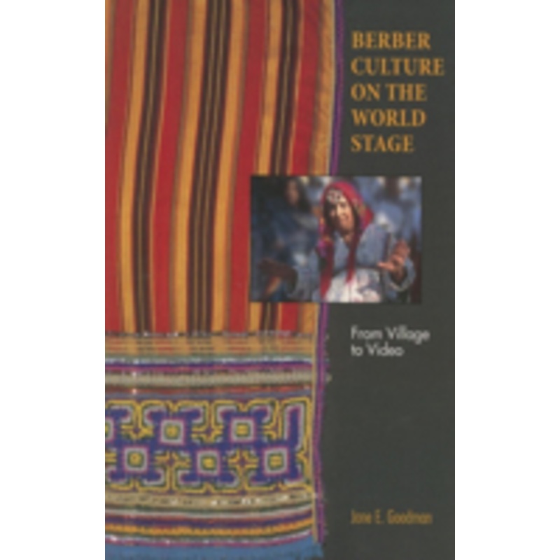 berber culture on the world stage: from village to video