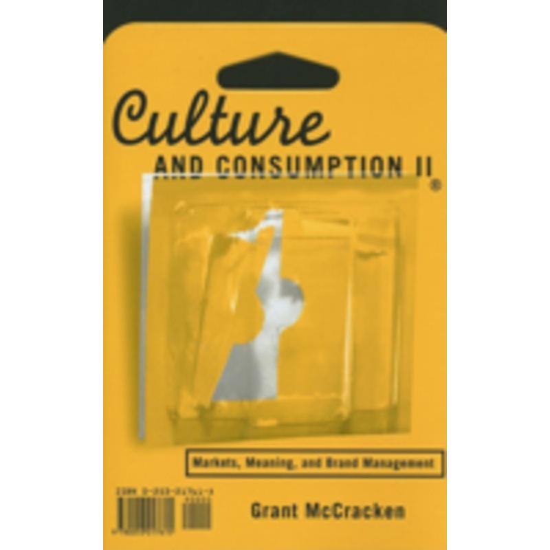 culture and consumption ii: markets, meaning, and brand management