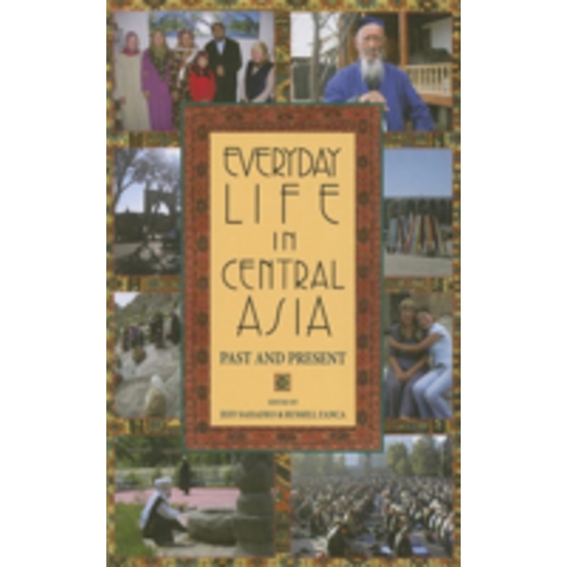 everyday life in central asia: past and present