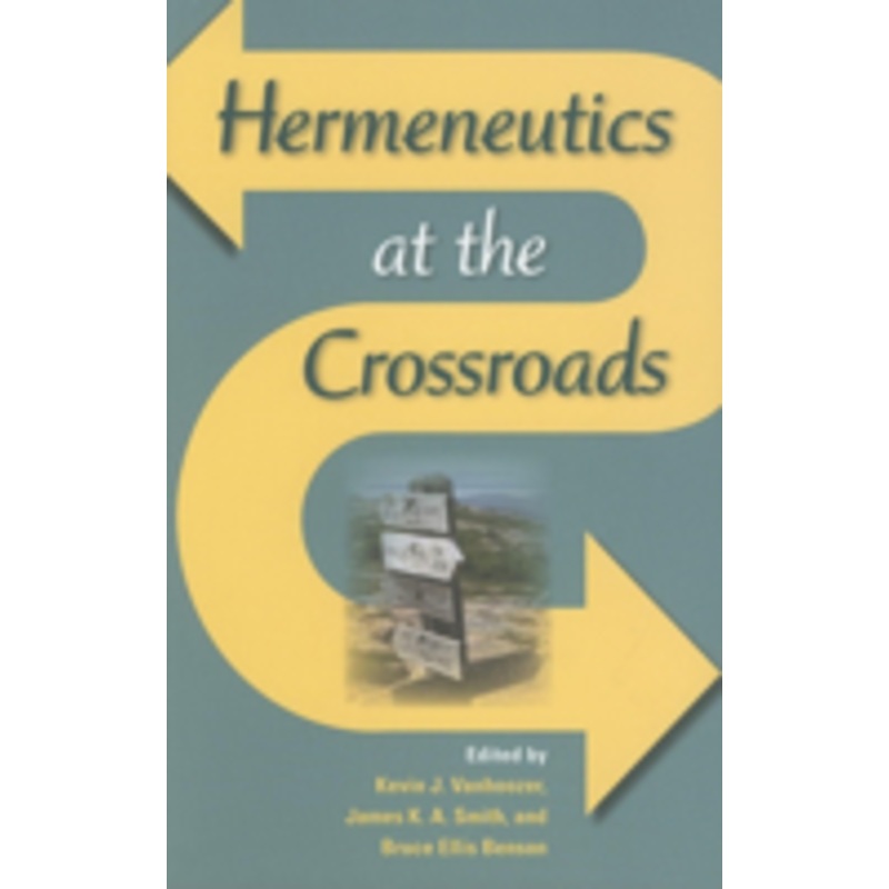 hermeneutics at the crossroads