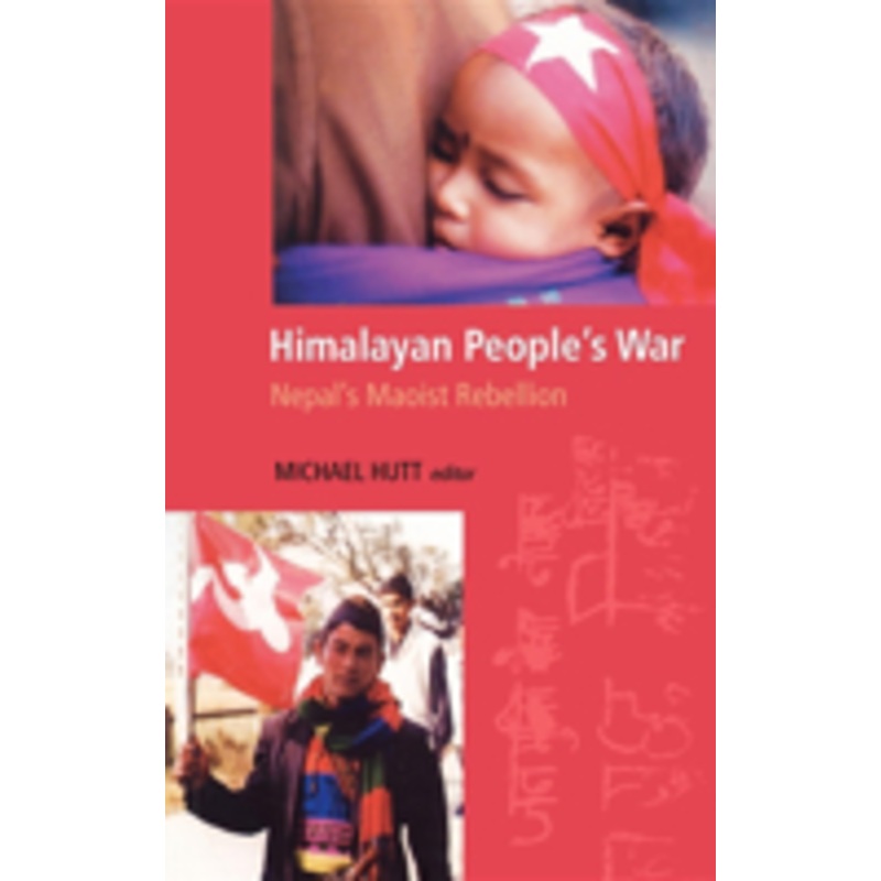 himalayan people’s war: nepal’s maoist rebellion