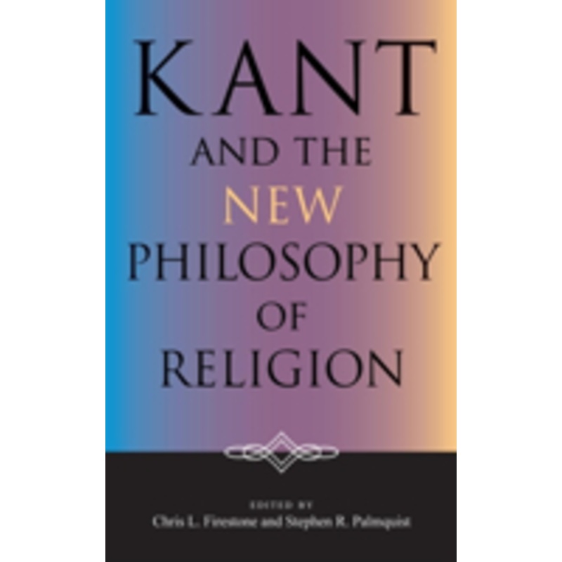 kant and the new philosophy of religion