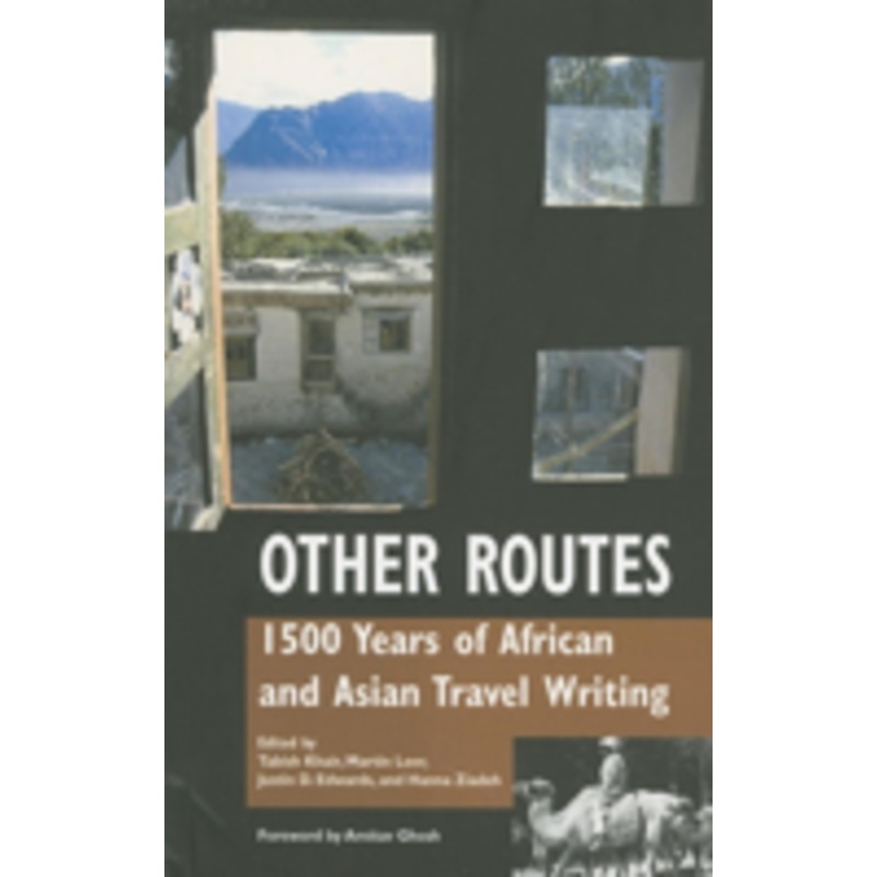 other routes: 1500 years of african and asian travel writing
