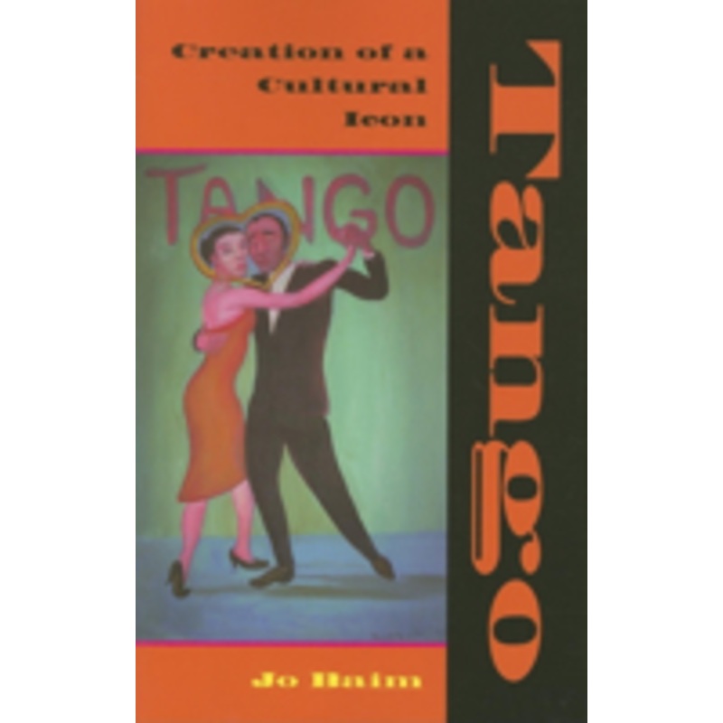 tango: creation of a cultural icon