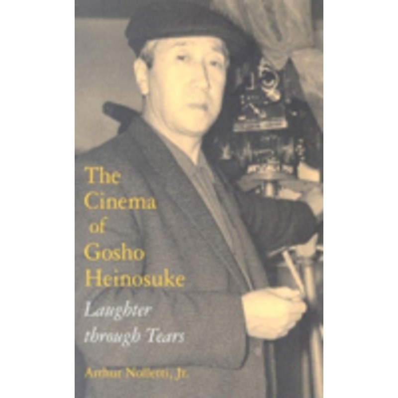 the cinema of gosho heinosuke: laughter through tears