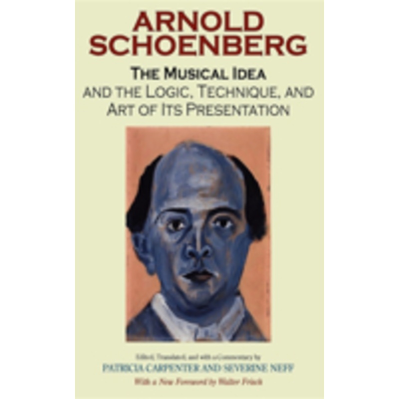 the musical idea and the logic, technique, and art of its presentation, new paperback english edition