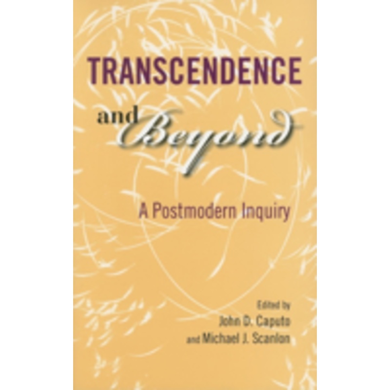 transcendence and beyond: a postmodern inquiry