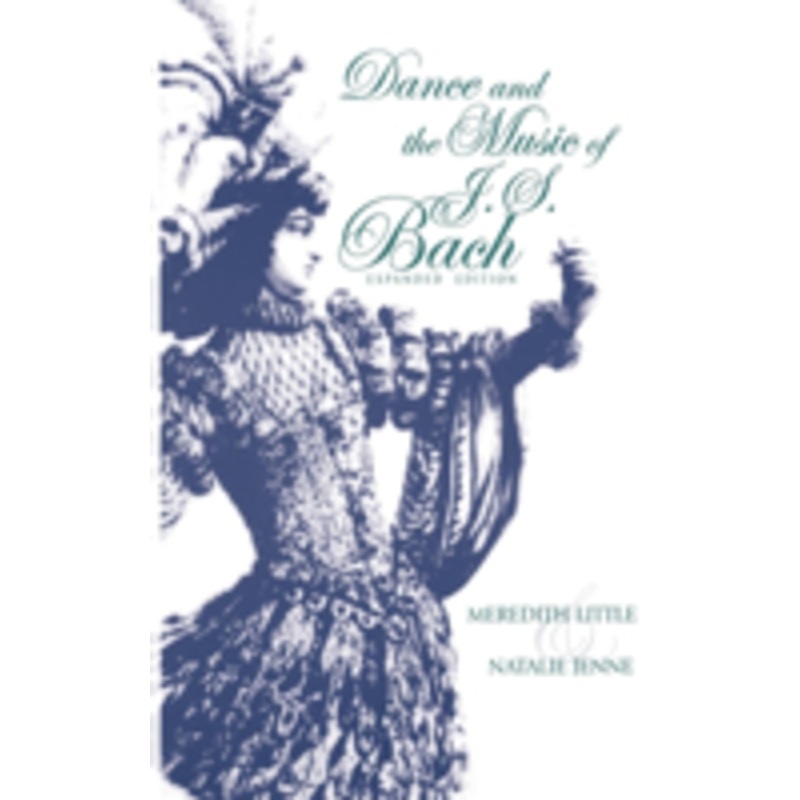 dance and the music of j. s. bach, expanded edition