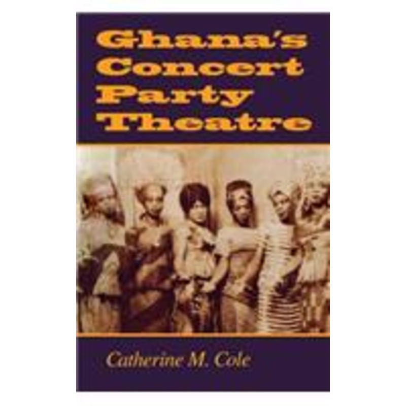 ghana’s concert party theatre