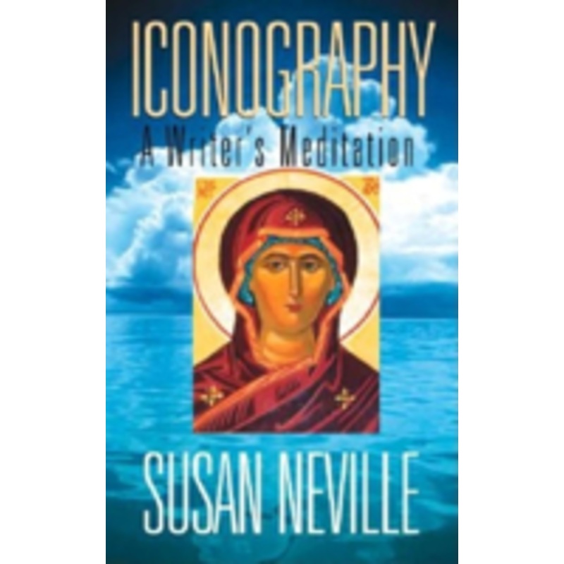 iconography: a writer’s meditation