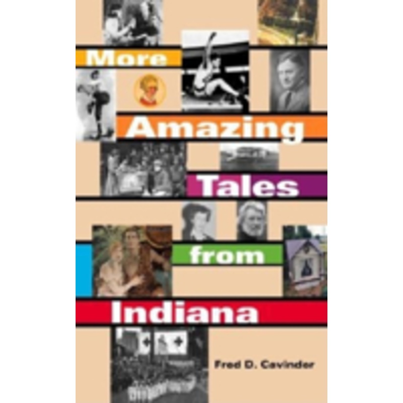 more amazing tales from indiana