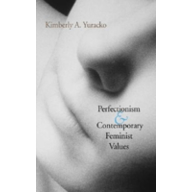 perfectionism and contemporary feminist values