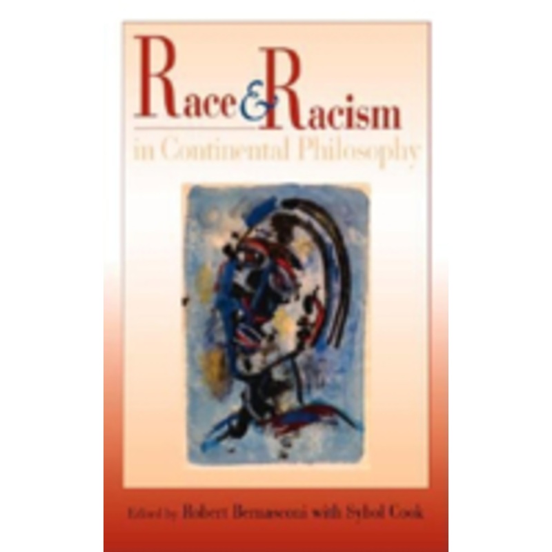 race and racism in continental philosophy
