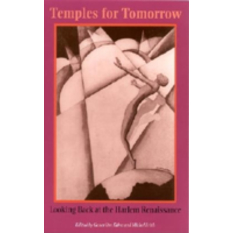 temples for tomorrow: looking back at the harlem renaissance