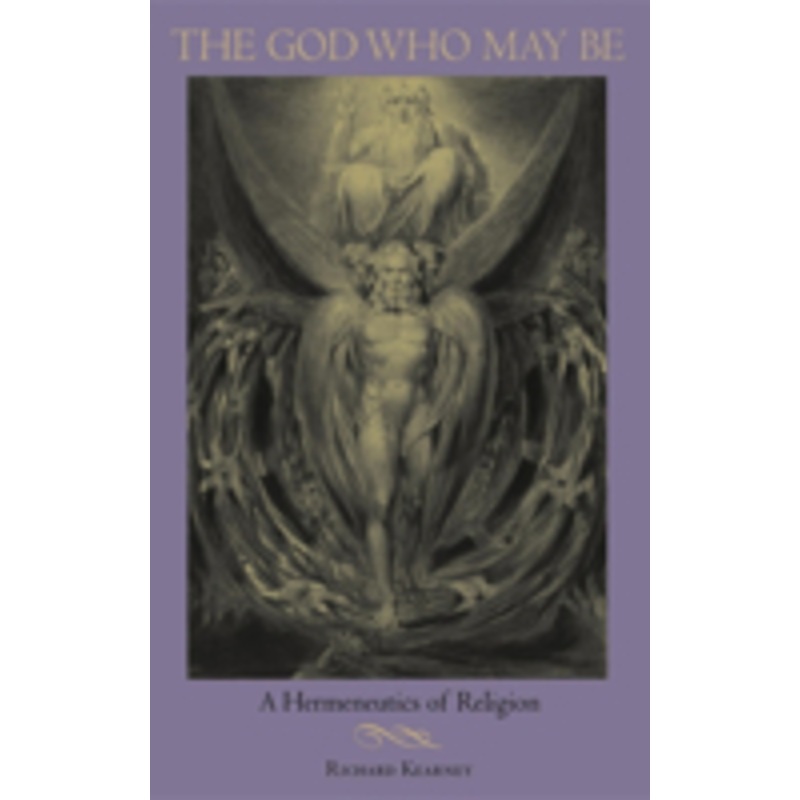 the god who may be: a hermeneutics of religion