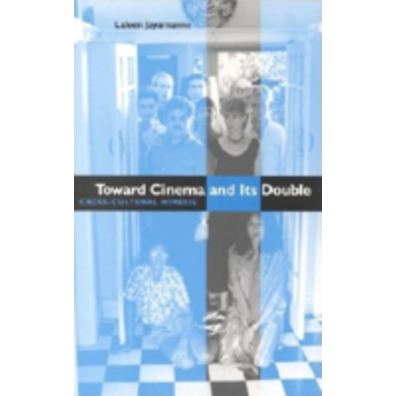toward cinema and its double: cross-cultural mimesis