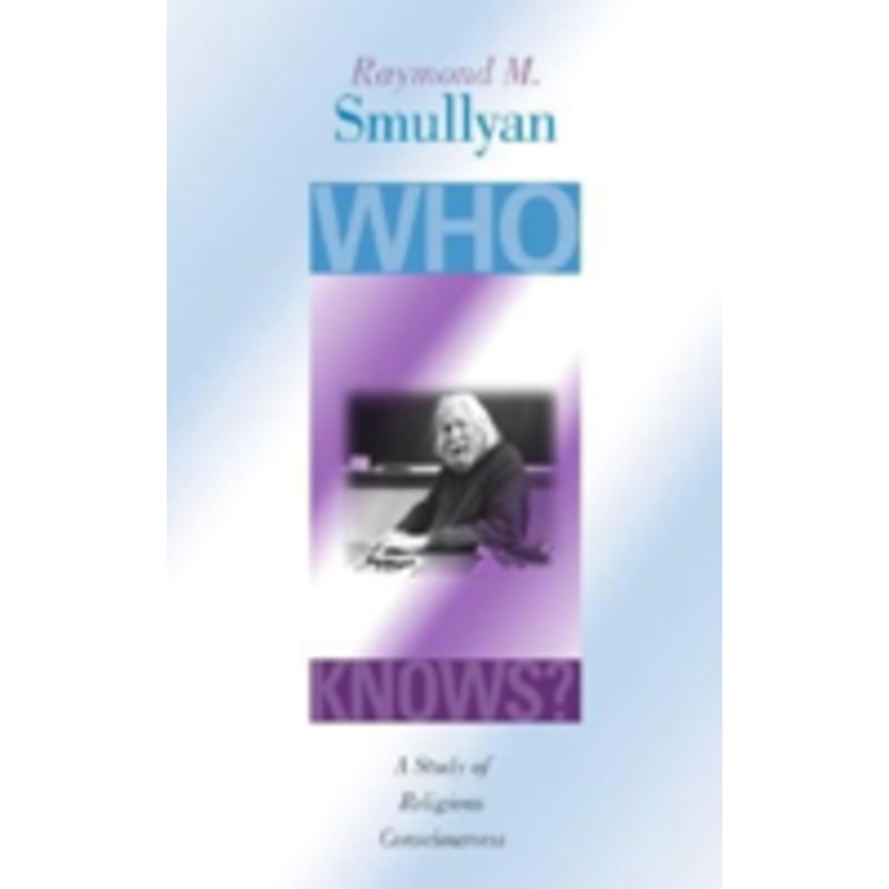 who knows?: a study of religious consciousness