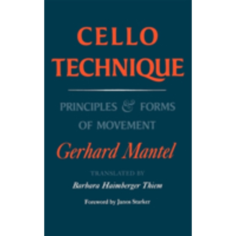 cello technique: principles and forms of movement