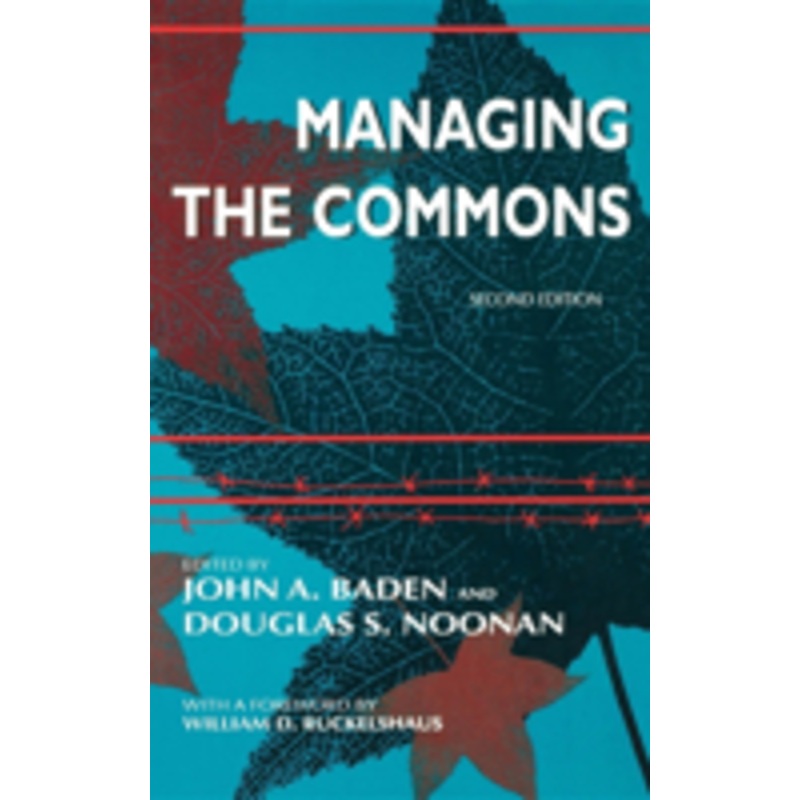 managing the commons, second edition: second edition