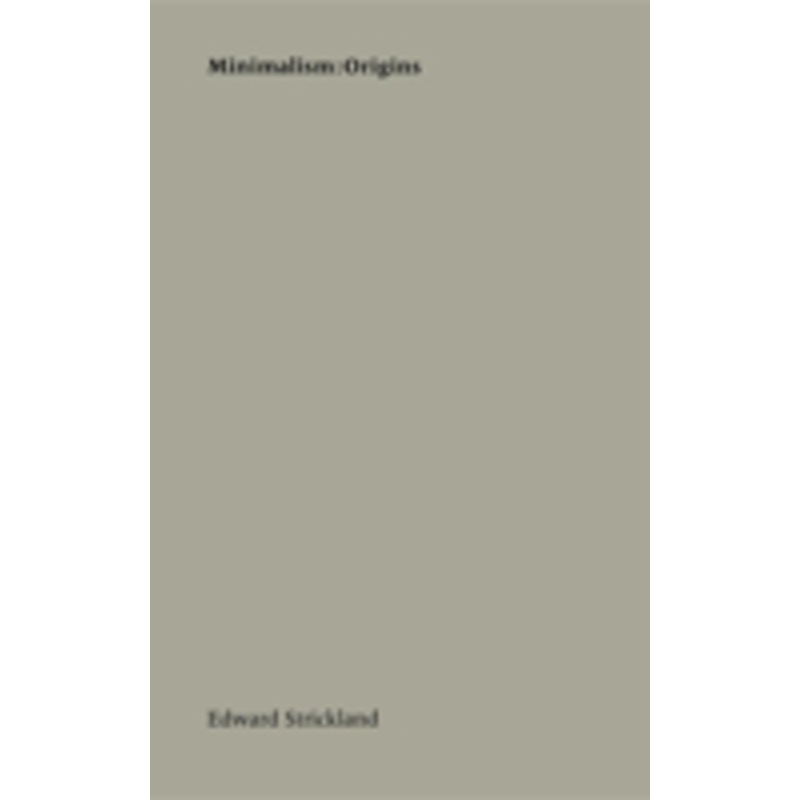 minimalism:origins: origins
