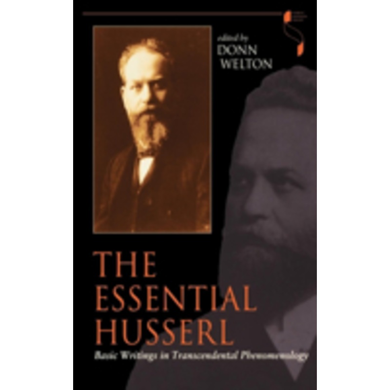 the essential husserl: basic writings in transcendental phenomenology