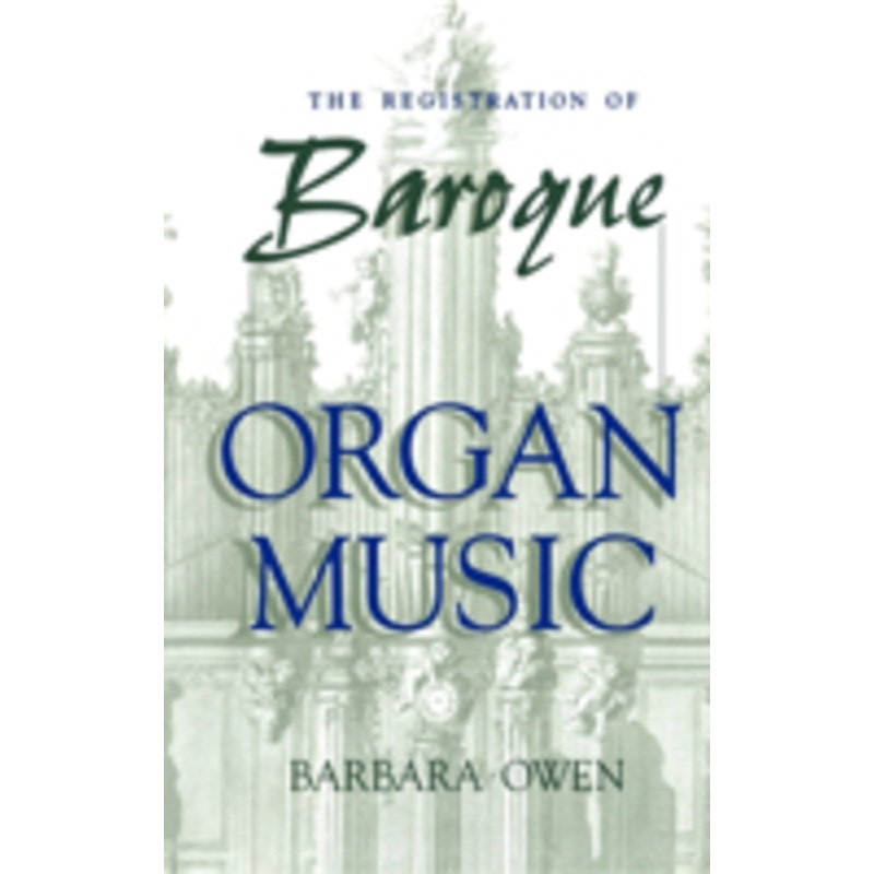the registration of baroque organ music