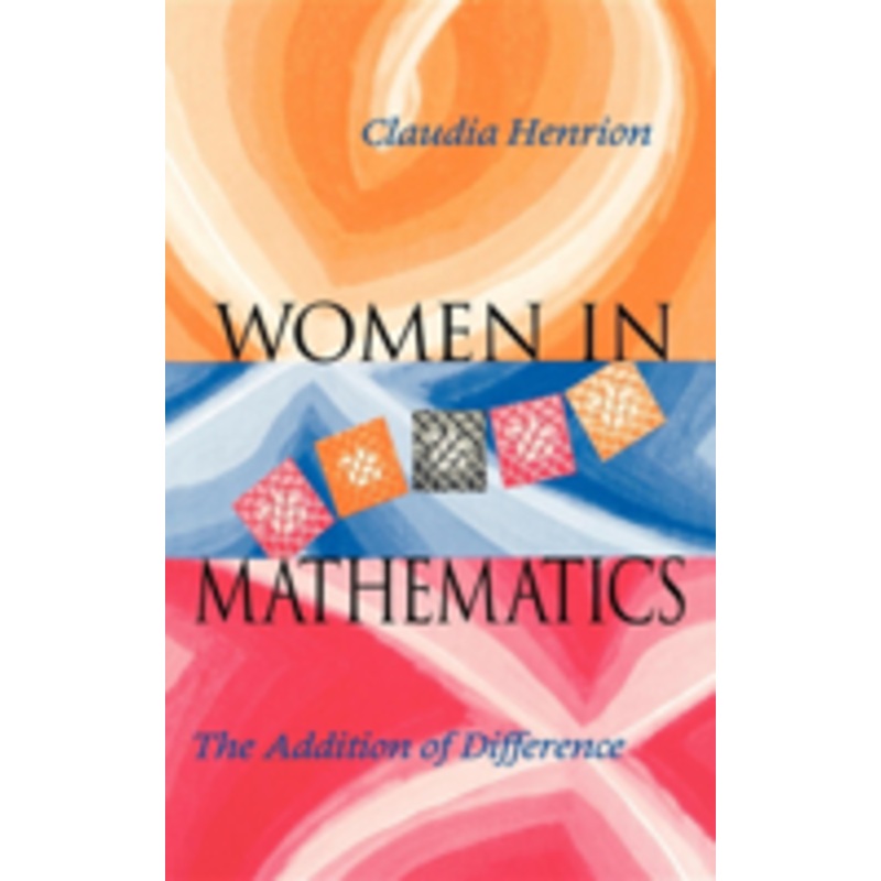 women in mathematics: the addition of difference