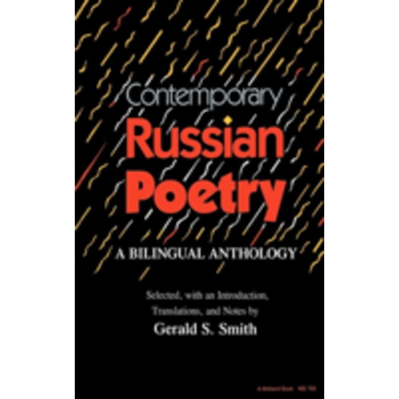 contemporary russian poetry: a bilingual anthology