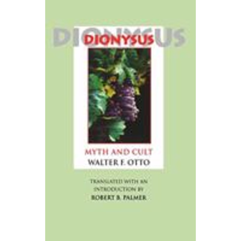 dionysus: myth and cult