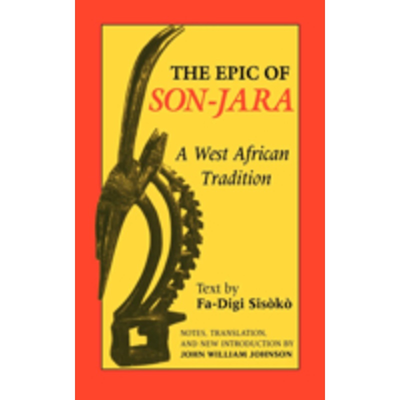 epic of son-jara: a west african tradition