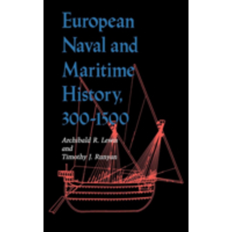 european naval and maritime history, 300-1500