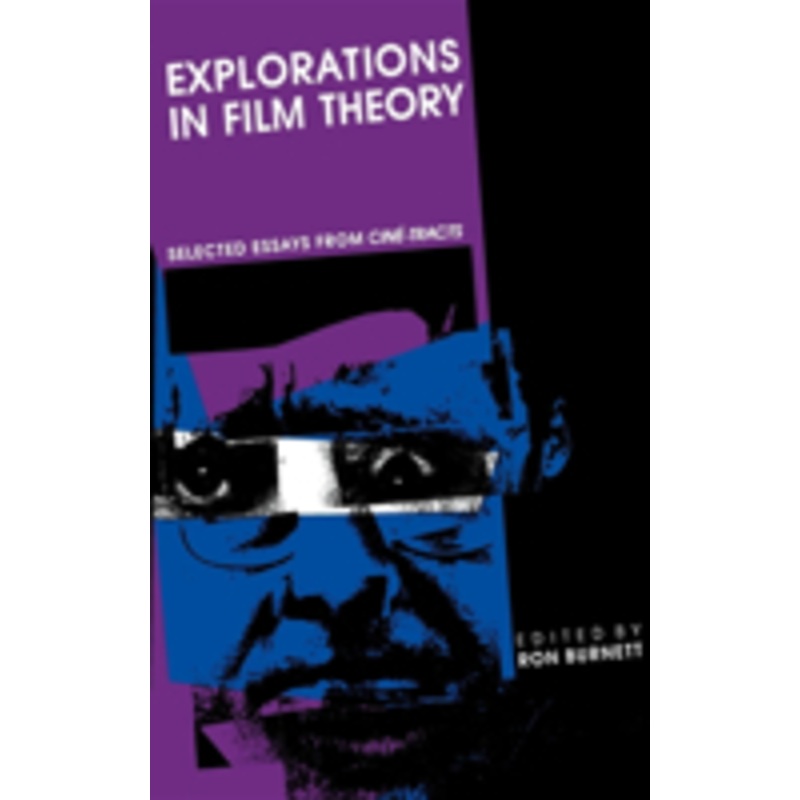 explorations in film theory: selected essays from cine-tracts