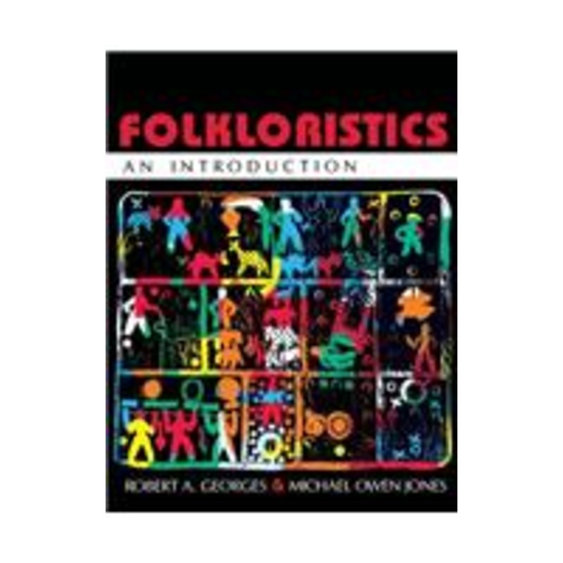 folkloristics: an introduction