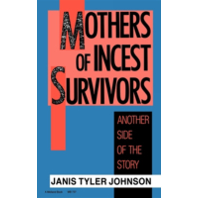 mothers of incest survivors: another side of the story