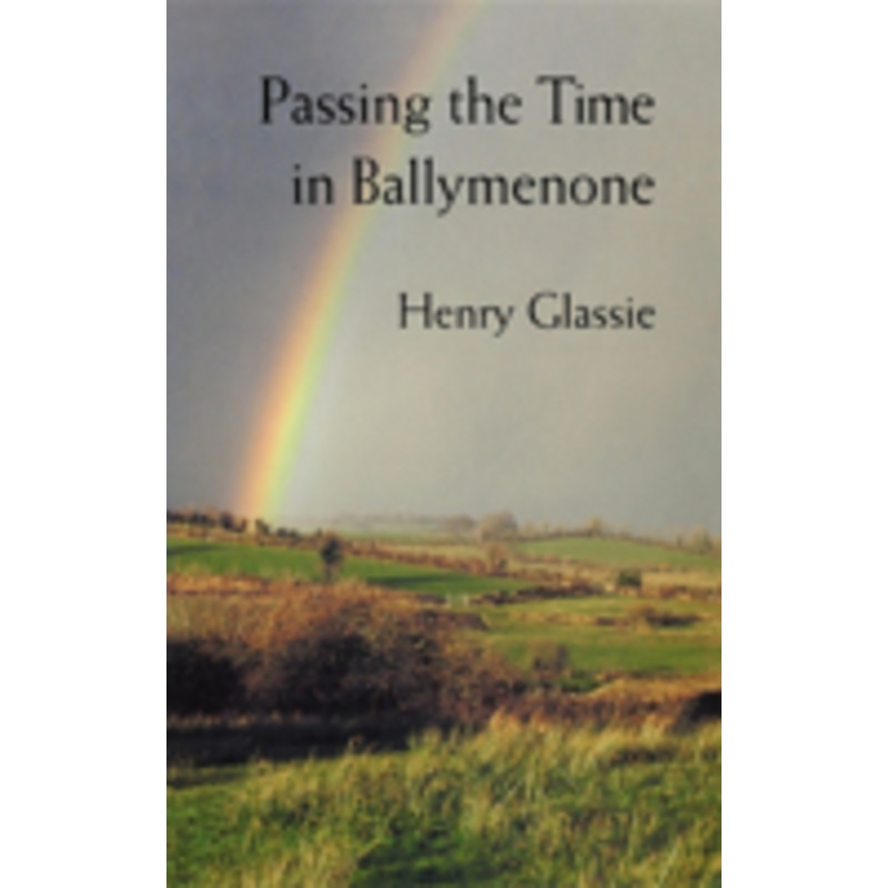 passing the time in ballymenone
